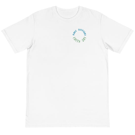 Make Everyday Earth Day (Organic T-Shirt)